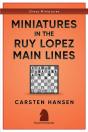 Miniatures In The Ruy Lopez - Preview