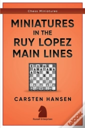 Miniatures In The Ruy Lopez