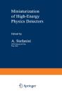 Miniaturization Of High-Energy Physics Detectors - Preview