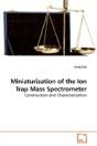 Miniaturization Of The Ion Trap Mass Spe - Preview