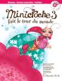 Minicroche 3 Fait Le Tour Du Monde - Preview