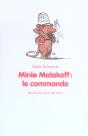Minie Malakoff: Le Commando - Preview