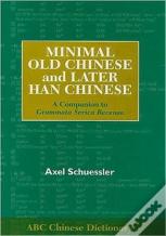 Minimal Old Chinese And Later Han Chinese