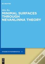 Minimal Surfaces Through Nevanlinna Theory