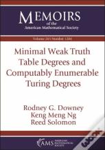 Minimal Weak Truth Table Degrees And Computably Enumerable Turing Degrees