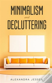 Capa do artigo Minimalism And Decluttering
