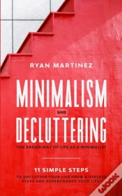 Capa do artigo Minimalism And Decluttering: The Easier