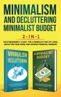 Minimalism Decluttering And Minimalist Budget 2-In-1 Book - Preview