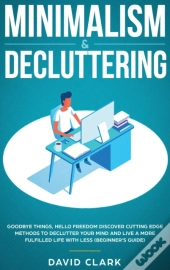 Minimalism & Decluttering