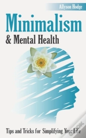 Minimalism & Mental Health