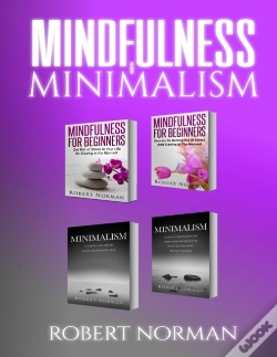 Capa do artigo Minimalism, Mindfulness For Beginners