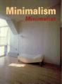 Minimalism Minimalist: History, Fashion, Design, Architecture, Interiors - Preview