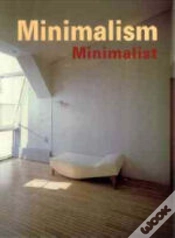 Capa do artigo Minimalism Minimalist: History, Fashion, Design, Architecture, Interiors