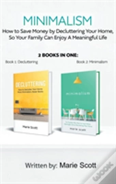Minimalism,2 Books In One
