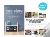 Capa do artigo Minimalismo - Divisão a Divisão | Reduza, Reutilize, Economize