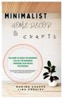Minimalist Home Decor And Crafts - Preview