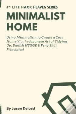 Capa do artigo Minimalist Home: Using Minimalism To Cre