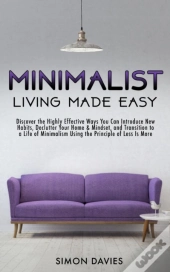 Minimalist Living Made Easy