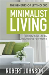 Capa do artigo Minimalist Living Simplify Your Life By