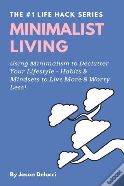 Capa do artigo Minimalist Living: Using Minimalism To D