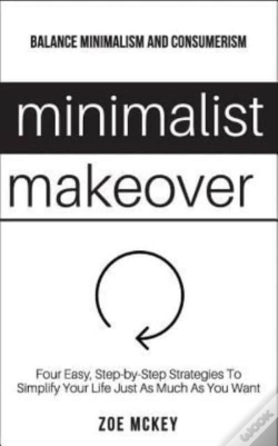 Capa do artigo Minimalist Makeover: Four Easy, Step-By-