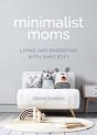 Minimalist Moms - Preview