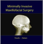 Minimally Invasive Maxillofacial Surgery - Preview