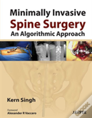 Minimally Invasive Spine Surgery: An Algorithmic Approach