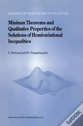 Minimax Theorems And Qualitative Properties Of The Solutions Of Hemivariational Inequalities