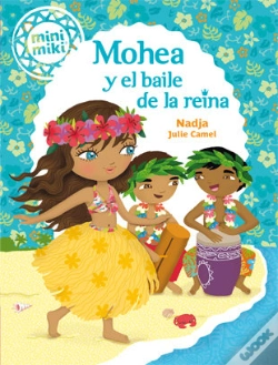 Capa do artigo Minimiki 3. Mohea Y El Baile De La Reina