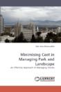 Minimising Cost In Managing Park And Landscape - Preview