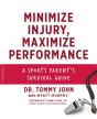 Minimize Injury, Maximize Performance - Preview