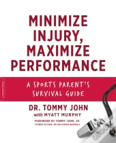Minimize Injury, Maximize Performance