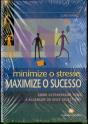 Minimize o Stresse, Maximize o Sucesso - Preview