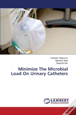 Capa do artigo Minimize The Microbial Load On Urinary Catheters