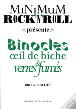 Capa do artigo Minimum Rock'N'Roll - Tome 5 Binocles, Oeil De Biche Et Verres Fumés