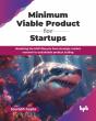 Minimum Viable Product For Startups - Preview
