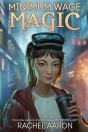 Minimum Wage Magic: Dfz Book 1 - Preview