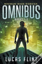 Capa do artigo Minimum Wage Sidekick Omnibus: Books 1-3