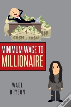 Capa do artigo Minimum Wage To Millionaire
