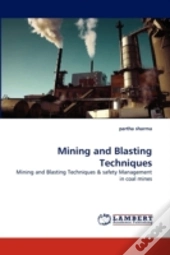 Mining And Blasting Techniques