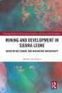 Mining And Development In Sierra Leone - Preview