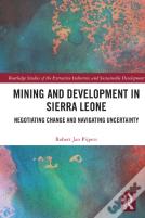 Mining And Development In Sierra Leone
