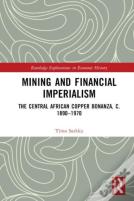 Mining And Financial Imperialism