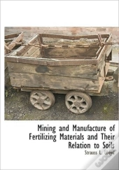 Mining And Manufacture Of Fertilizing Ma