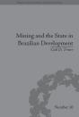 Mining And The State In Brazilian Development - Preview