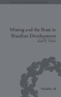 Mining And The State In Brazilian Development - Preview