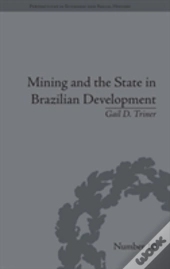 Mining And The State In Brazilian Development