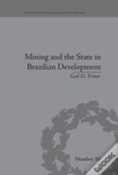 Mining And The State In Brazilian Development