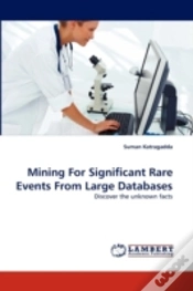 Capa do artigo Mining For Significant Rare Events From Large Databases